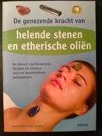 De genezende kracht van helende stenen en etherische oliën, Boeken, Achtergrond en Informatie, Spiritualiteit algemeen, Ophalen of Verzenden