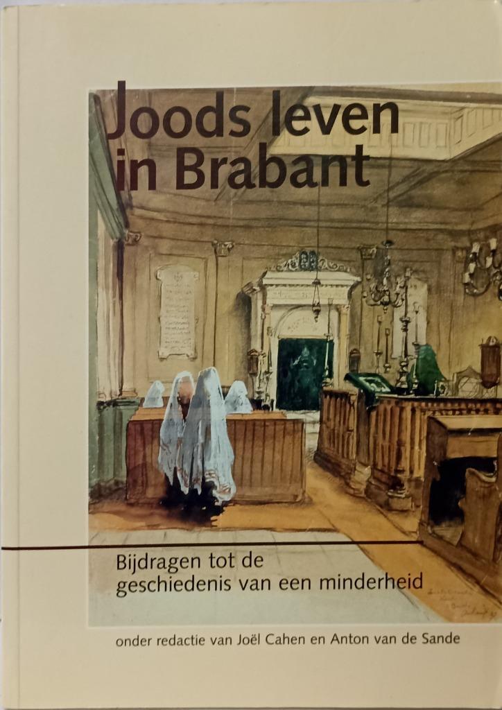 Joods leven in Brabant Bijdragen tot de geschiedenis van een, Boeken, Politiek en Maatschappij, Zo goed als nieuw, Ophalen