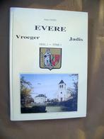Evere vroeger  jadis deel 1-tome 1, Boeken, Geschiedenis | Stad en Regio, Zo goed als nieuw, Ophalen