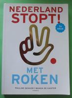 Nederland stopt met roken - Boek, Boeken, Advies, Hulp en Training, Gelezen, Ophalen of Verzenden, Pauline Dekker
