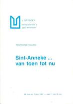 (g85) Sint Anneke, van toen tot nu, Boeken, Geschiedenis | Stad en Regio, Verzenden, Gelezen