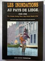 Livre : Les INONDATIONS au pays de Liège 1925-1926, Enlèvement ou Envoi, 20e siècle ou après, Neuf, Michel Elsdorf