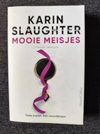 Karin Slaughter   MOOIE MEISJES, Boeken, Ophalen of Verzenden, Gelezen, Karin Slaughter