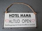 Metalen wandbord “Hotel Mama” 30x15cm - OPRUIM !, Huis en Inrichting, Ophalen of Verzenden, Zo goed als nieuw
