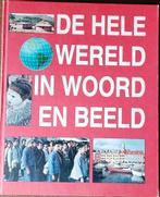 De hele wereld in woord en beeld, Ophalen of Verzenden