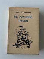 Karel Jonckheere, De zevende haven, 1942, Boeken, Ophalen of Verzenden, Gelezen