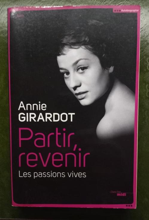 Partir, Revenir  - Les Passions Vives - Annie Girardot, Boeken, Biografieën, Zo goed als nieuw, Film, Tv en Media, Ophalen of Verzenden
