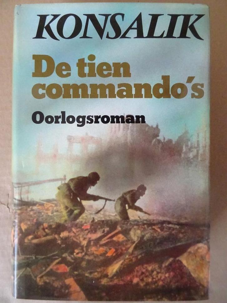 Heinz G. Konsalik De tien commando’s Oorlogsroman boek WO2, Boeken, Oorlog en Militair, Zo goed als nieuw, Overige onderwerpen