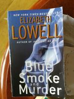 Elizabeth LOWELL - Blue Smoke and Murder - Thriller- anglais, Livres, Langue | Anglais, Comme neuf, Lowell, Enlèvement ou Envoi