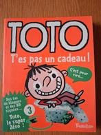 Livre "Toto t''es pas un cadeau", Ophalen, Zo goed als nieuw
