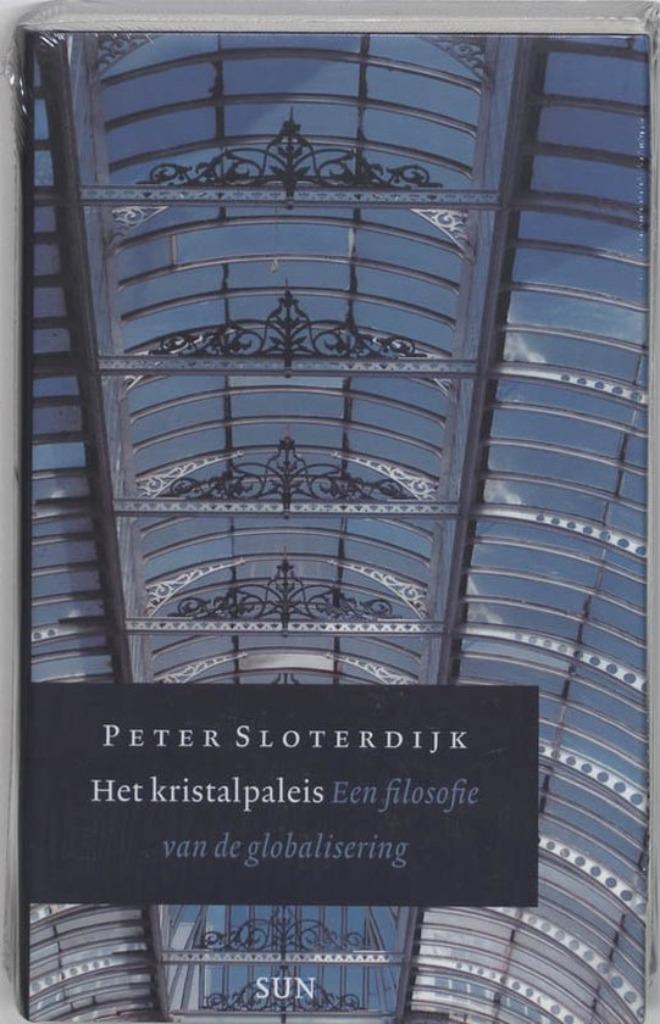 Te Koop Boek HET KRISTALPALEIS Peter Sloterdijk, Boeken, Filosofie, Gelezen, Wijsbegeerte of Ethiek, Ophalen of Verzenden
