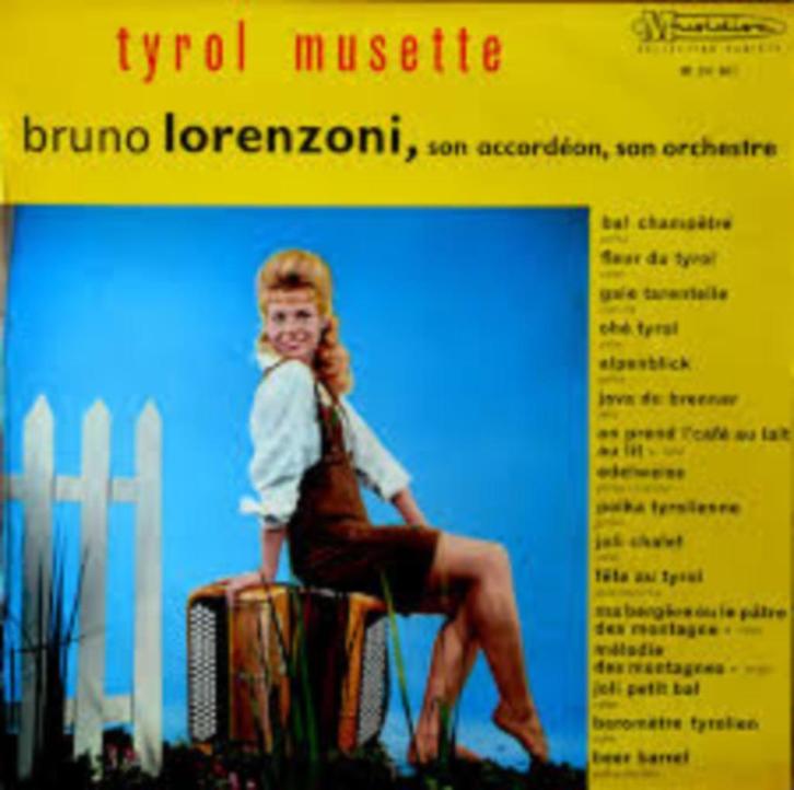 BRUNO LORENZONI - TYROL MUSETTE - LP, Cd's en Dvd's, Vinyl | Pop, Gebruikt, 12 inch, Ophalen of Verzenden