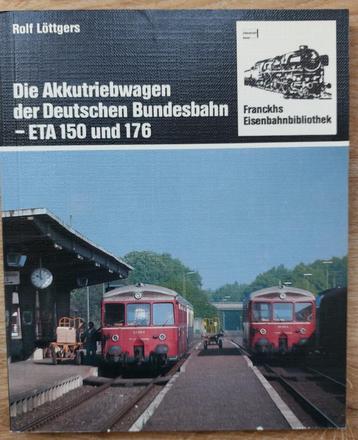 Die Akkutriebwagen der Deutschen Bundesbahn – ETA 150 und 17