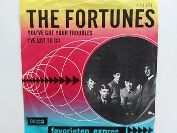 The Fortunes - You've Got Your Troubles / I've Got To Go beschikbaar voor biedingen