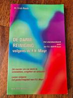E. Rauch - De darmreiniging volgens dr. F.X. Mayr, Ophalen of Verzenden, Zo goed als nieuw, E. Rauch