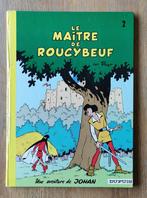 Johan et Pirlouit - Le maitre de Roucyboeuf - dos rond 1974, Gelezen, Ophalen of Verzenden, Peyo, Eén stripboek