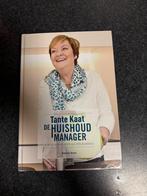 Boek Tante Kaat De huishoudmanager, Boeken, Overige soorten, Ophalen of Verzenden, Zo goed als nieuw, Tante Kaat