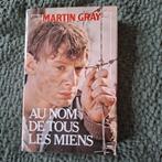 Boek: In the Name of All Mine van Martin Gray, Boeken, Ophalen of Verzenden, Gelezen