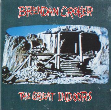 Brendan Croker – The Great Indoors beschikbaar voor biedingen