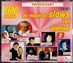 cd    /    De Mooiste Slows Van Allemaal - 3, Cd's en Dvd's, Ophalen of Verzenden