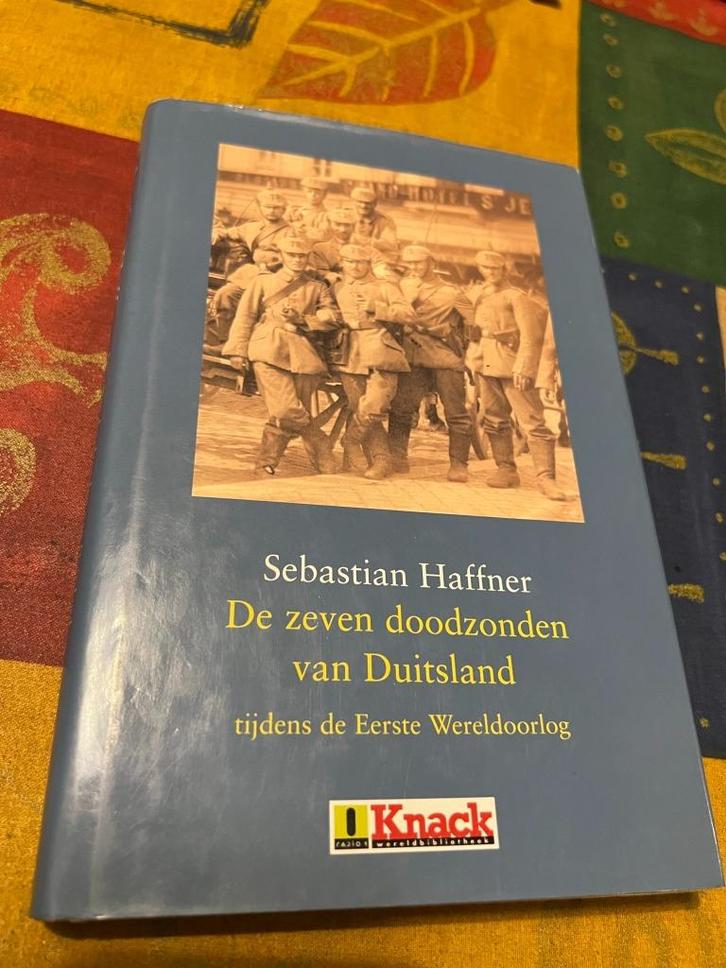De Zeven doodzonden van Duitsland tijdens de 1e WO - Haffner, Boeken, Oorlog en Militair, Zo goed als nieuw, Algemeen, Voor 1940