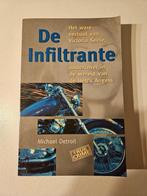 De infiltrante, Boeken, Ophalen of Verzenden, Gelezen, Michael detroit