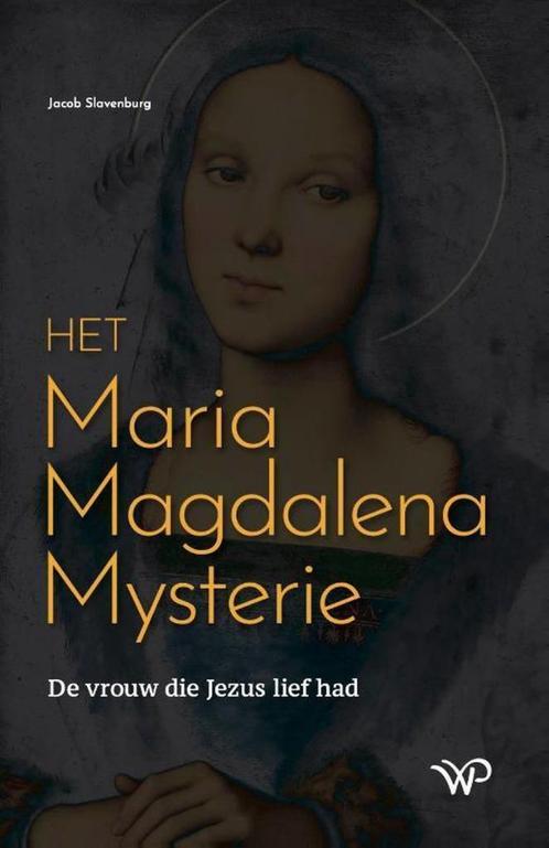 Het Maria Magdalena Mysterie De vrouw die Jezus liefhad, Boeken, Godsdienst en Theologie, Nieuw, Christendom | Katholiek, Christendom | Protestants