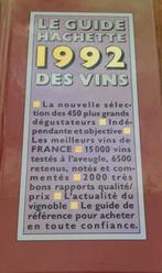 GUIDE HACHETTE DES VINS 1992 COLLECTOR, Livres, Enlèvement ou Envoi