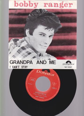 Bobby Ranger – Grandpa And Me / I Can't Stay   1967 beschikbaar voor biedingen