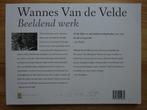 Wannes Van de Velde, Beeldend werk, 2017, Ophalen of Verzenden, Zo goed als nieuw, Schilder- en Tekenkunst