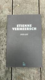 Etienne Vermeersch - Over God, Ophalen of Verzenden, Zo goed als nieuw, Etienne Vermeersch