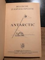 Antartic, Belgische Zuidpoolexpeditie *Cote D'or -Volledig, Ophalen of Verzenden, Gelezen, Prentenboek