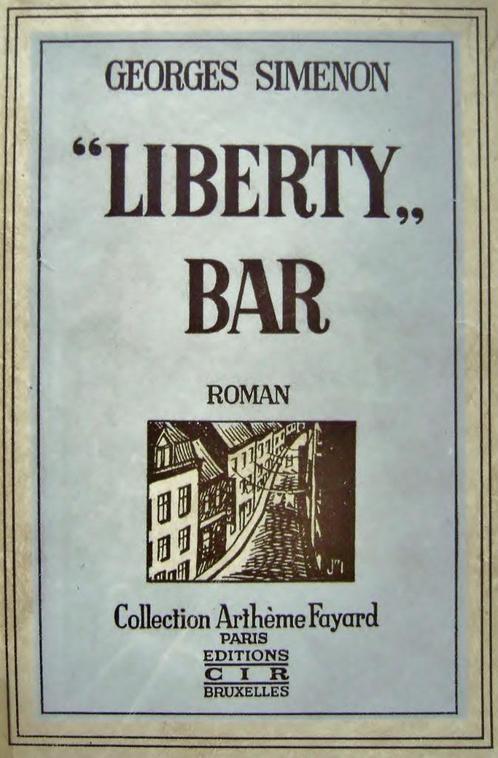 Georges Simenon - "Liberty" Bar, Roman - 1932 - 1e druk, Boeken, Romans, Gelezen, België, Ophalen of Verzenden