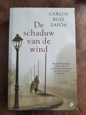 Carlos Ruiz Zafón - De schaduw van de wind beschikbaar voor biedingen