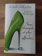 Sexe, diamants et plus si affinités... De Lauren Weisberger, Livres, Romans, Comme neuf, Enlèvement ou Envoi