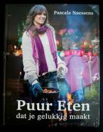 Puur eten dat je gelukkig maakt - Pascale Naessens - sealed, Boeken, Pascale Naessens, Gezond koken, Nieuw, Europa