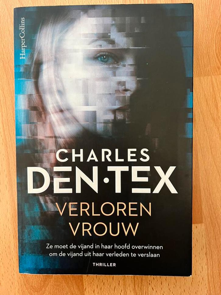 Charles den Tex - Verloren vrouw, Boeken, Thrillers, Zo goed als nieuw, Ophalen of Verzenden