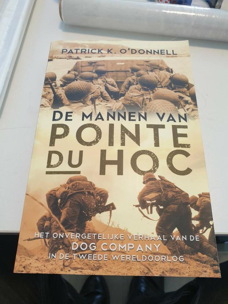 Patrick K. O'Donnell - De mannen van pointe du hoc, Boeken, Oorlog en Militair, Zo goed als nieuw, Tweede Wereldoorlog, Ophalen of Verzenden