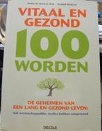 Vitaal en gezond 100 worden, dr Walter M. Bortz, Envoi, Comme neuf