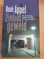 Zinloos geweld - René Appel, Ophalen, Zo goed als nieuw, René Appel