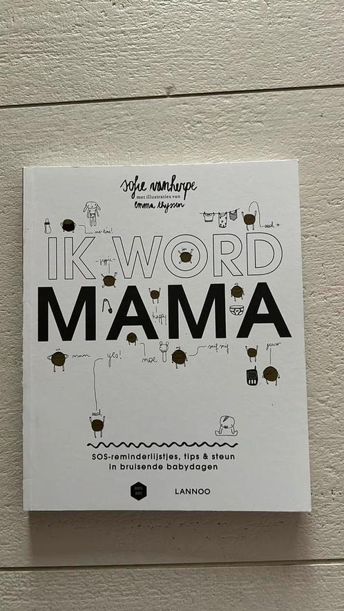 Sofie Vanherpe - Ik word mama, Boeken, Zwangerschap en Opvoeding, Nieuw, Ophalen of Verzenden