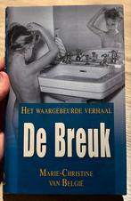 De Breuk - Marie-Christine van België, Boeken, Overige Boeken, Ophalen of Verzenden, Marie-Christine van België, Zo goed als nieuw