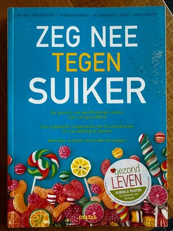 Wolfgang. A. Simon - Zeg nee tegen suiker beschikbaar voor biedingen