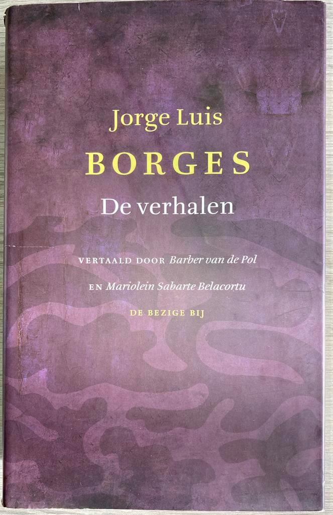 Jorge Luis Borges - De verhalen, Boeken, Literatuur, Ophalen of Verzenden
