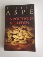 Boek Pieter Aspe. " Onvoltooid verleden ", Ophalen of Verzenden, Zo goed als nieuw, Pieter Aspe, België