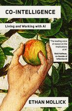 Co-intelligence (AI / Artificiele Intelligentie) - Mollick, Ophalen of Verzenden, Nieuw
