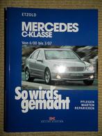 Manuel de travail Mercedes Classe C, Autos : Divers, Modes d'emploi & Notices d'utilisation, Enlèvement ou Envoi