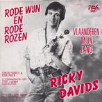 Ricky Davids – Rode wijn en rode rozen / Vlaanderen mijn lan, Cd's en Dvd's, Nederlandstalig, Gebruikt, Ophalen of Verzenden, 7 inch