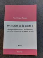 Les statuts de la liberté II - Christophe Krirem (civid), Livres, Société, Christophe Krirem, Enlèvement ou Envoi, Neuf