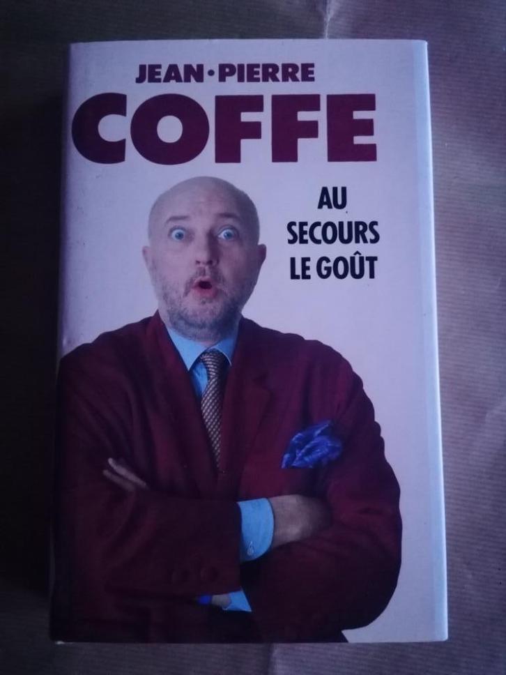 jean pierre coffe au secours le gout, Boeken, Kookboeken, Gelezen, Ophalen